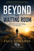 Beyond the Waiting Room – FND Stroke Recovery Memoir eBook | NEAD